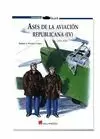 ASES DE LA AVIACIÓN REPUBLICANA