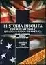 HISTORIA INSOLITA GRAN BRETAÑA Y ESTADOS UNIDOS AMERICA