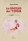 SÍNTESIS DEL YOGA. LOS 8 PASOS DE LA PRÁCTICA