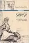 ISABEL DE SOLIS. SORAYA, CUENTO DE AMOR EN LA ALHAMBRA