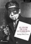 PEOR DE LOS GUERREROS