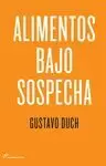 ALIMENTOS BAJO SOSPECHA