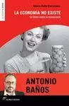 ECONOMÍA NO EXISTE (NUEVA EDICIÓN)