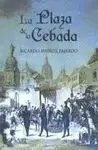PLAZA DE LA CEBADA, LA