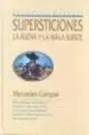 SUPERSTICIONES - BUENA Y MALA SUERTE