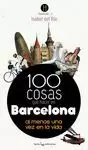 100 COSAS QUE HACER EN BARCELONA