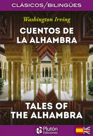 CUENTOS DE LA ALHAMBRA (BILINGÜE) TALES OF ALHAMBRA