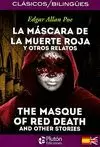 MASCARA DE LA MUERTE ROJA Y OTROS RELATOS  (BILINGÜE) THE MASQUE OF THE RED DEATH AND O