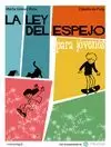 LEY DEL ESPEJO PARA JÓVENES, LA