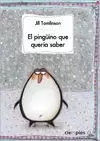 PINGÜINO QUE QUERÍA SABER, EL