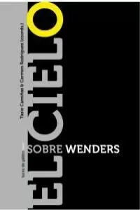 CIELO SOBRE WENDERS, EL
