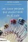 CINCO PERSONAS QUE ENCONTRARAS EN EL CIELO, LAS