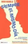 SIEMPRE EL MISMO DÍA