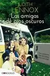 AMIGAS DE OJOS OSCUROS, LAS