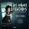 COLORES OLVIDADOS Y OTROS RELATOS ILUSTRADOS, LOS