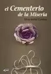 CEMENTERIO DE LA MISERIA, EL