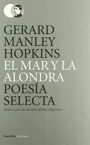 MAR Y LA ALONDRA. POESIA SELECTA
