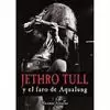 JETHRO TULL Y EL FARO DE AQUALUNG