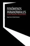 FENOMENOS PARANORMALES Y OTRAS HISTORIAS INEXPLICABLES
