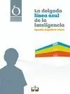 DELGADA LINEA AZUL DE LA INTELIGENCIA