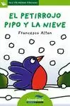 PETIRROJO PIPO Y LA NIEVE  MAYÚSCULA