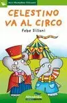 CELESTINO VA AL CIRCO (MAYÚSCULA)
