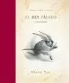 REY PÁJARO Y OTROS ESBOZOS