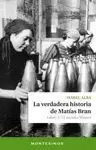 VERDADERA HISTORIA DE MATÍAS BRAN. LIBRO 1: EL RECINTO WEISER