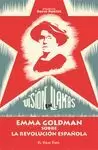 VISIÓN EN LLAMAS. EMMA GOLDMAN SOBRE LA REVOLUCIÓN ESPAÑOLA