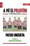 A MÍ EL PELOTÓN