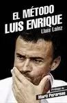 MÉTODO LUIS ENRIQUE, EL