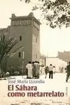 SÁHARA COMO METARRELATO, EL
