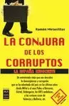 CONJURA DE LOS CORRUPTOS, LA