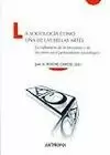 SOCIOLOGIA COMO UNA DE LAS BELLAS ARTES, LA