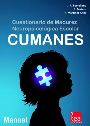 CUMANES. JUEGO COMPLETO. CUESTIONARIO DE MADUREZ NEUROPSICOLÓGICA ESCOLAR