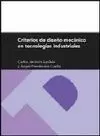 CRITERIOS DE DISEÑO MECANICO EN TECNOLOGIAS INDUSTRIALES