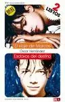 VIAJE DE MARCOS, EL. ESCLAVOS DEL DESTINO