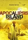 APOCALIPSIS ISLAND, 3. MISION AFRICA