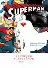 SUPERMAN, EL PRIMER SUPERHÉROE