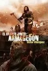 CUARTO JINETE. ARMAGEDÓN