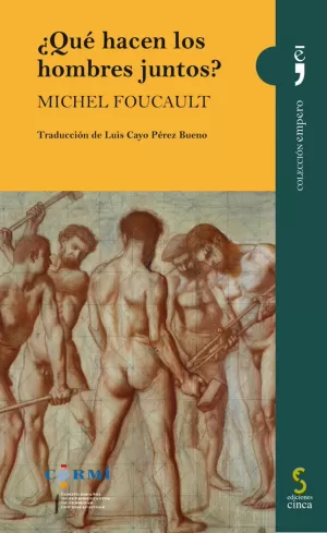 QUÉ HACEN LOS HOMBRES JUNTOS?
