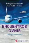 ENCUENTROS OVNIS UFOLOGIA AERONATICA