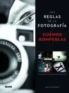 REGLAS DE LA FOTOGRAFÍA Y CUÁNDO ROMPERLAS