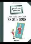 CUADERNO PRACTICO PARA TENER CONFIANZA EN SI MISMO