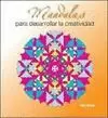 MANDALAS PARA DESARROLLAR LA CREATIVIDAD