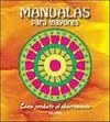 MANDALAS PARA MAYORES - COMO COMBATIR EL ABURRIMIENTO