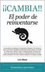 CAMBIA.  EL PODER DE REINVENTARSE