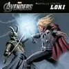 VENGADORES. BATALLA CONTRA LOKI