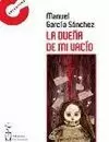 DUEÑA DE MI VACÍO, LA