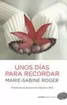 UNOS DÍAS PARA RECORDAR